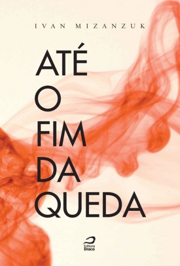 Baixar Livro Ate o fim da queda Ivan Mizanzuk em PDF ePub e Mobi ou ler online