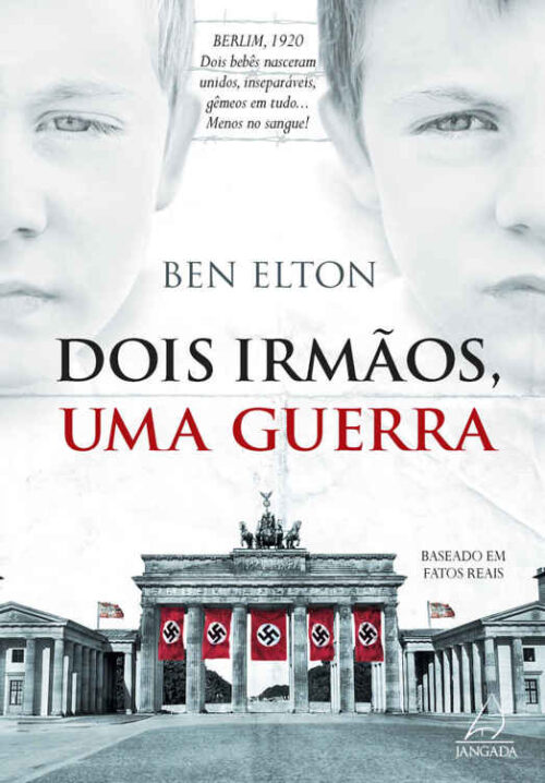 Baixar Livro Dois Irmaos Uma Guerra Ben Elton em PDF ePub e Mobi ou ler online