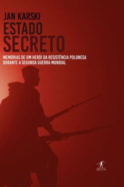 Baixar Livro Estado Secreto Jan Karski em PDF ePub e Mobi ou ler online