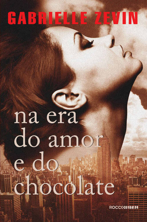 Baixar Livro Na Era do Amor e do Chocolate Trilogia Birthright Vol 03 Gabrielle Zevin em PDF ePub e Mobi ou ler online