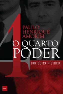 Baixar Livro O Quarto Poder Paulo Henrique Amorim em PDF ePub e Mobi ou ler online