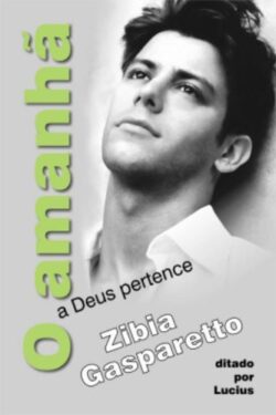 Baixar Livro O amanha a Deus pertence Zibia Gasparetto em PDF ePub e Mobi ou ler online