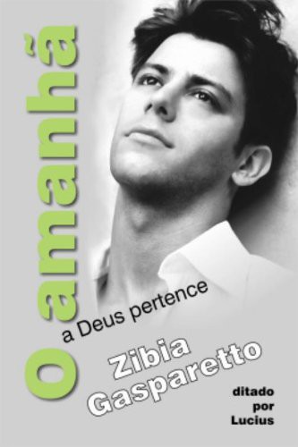 Baixar Livro O amanha a Deus pertence Zibia Gasparetto em PDF ePub e Mobi ou ler online