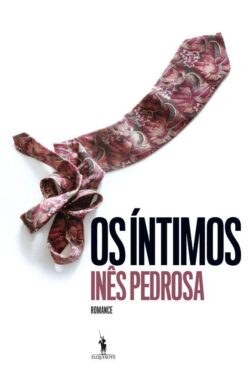 Baixar Livro Os intimos Ines Pedrosa em PDF ePub e Mobi ou ler online