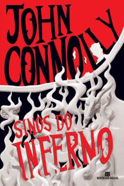 Baixar Livro Sinos do Inferno Samuel Johnson Vol 02 John Connolly em PDF ePub e Mobi ou ler online