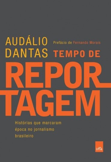 Baixar Livro Tempo de reportagem Audalio Dantas em PDF ePub e Mobi ou ler online