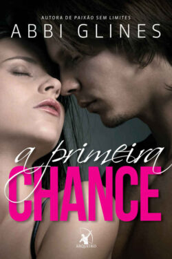 Baixar Livro A Primeira Chance Rosemary Beach Vol 07 Abbi Glines em PDF ePub e Mobi ou ler online