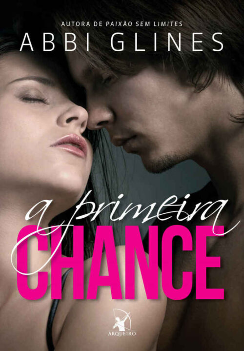 Baixar Livro A Primeira Chance Rosemary Beach Vol 07 Abbi Glines em PDF ePub e Mobi ou ler online