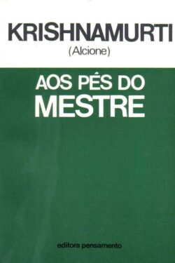 Baixar Livro Aos Pes do Mestre Krishnamurti em PDF ePub e Mobi ou ler online