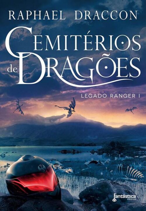 Baixar Livro Cemiterios de Dragoes Legado Ranger Vol 01 Raphael Draccon em PDF ePub e Mobi ou ler online