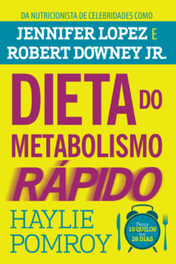 Baixar Livro Dieta do Metabolismo Rapido Haylie Pomroy em PDF ePub e Mobi ou ler online