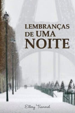 Baixar Livro Lembrancas de uma noite Ellery Trammel em PDF ePub e Mobi ou ler online