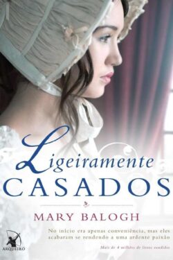 Baixar Livro Ligeiramente Casados Os Bedwyns Vol 01 Mary Balogh em PDF ePub e Mobi ou ler online