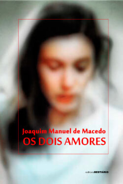 Baixar Livro Os Dois Amores Joaquim Manuel de Macedo em PDF ePub e Mobi ou ler online