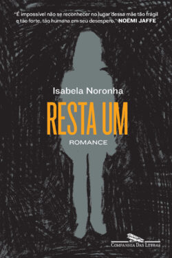 Baixar Livro Resta Um Isabela Noronha em PDF ePub e Mobi ou ler online