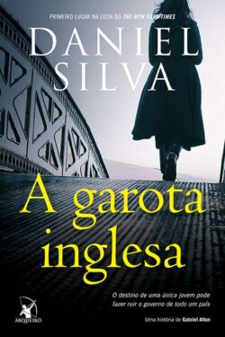 Baixar Livro A Garota Inglesa Gabriel Allon Vol 13 Daniel Silva em PDF ePub e Mobi ou ler online