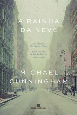 Baixar Livro A Rainha da Neve Michael Cunningham em PDF ePub e Mobi ou ler online