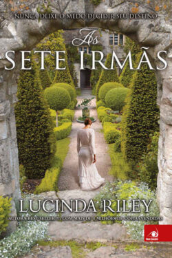 Baixar Livro As Sete Irmas As Sete Irmas Vol 01 Lucinda Riley em PDF ePub e Mobi ou ler online