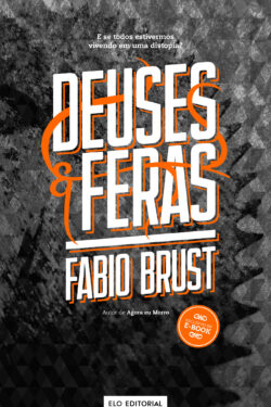 Baixar Livro Deuses e Feras Fabio Brust em PDF ePub e Mobi ou ler online