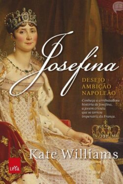 Baixar Livro Josefina Kate Williams em PDF ePub e Mobi ou ler online