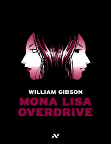 Baixar Livro Mona Lisa Overdrive Trilogia do Sprawl Vol 03 William Gibson em PDF ePub e Mobi ou ler online