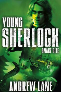 Baixar Livro Mordida de Cobra O Jovem Sherlock Holmes Vol 05 Andrew Lane em PDF ePub e Mobi ou ler online