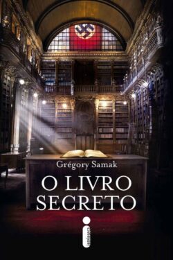 Baixar Livro O Livro Secreto Gregory Samak em PDF ePub e Mobi ou ler online