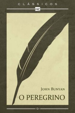 Baixar Livro O Peregrino John Bunyan em PDF ePub e Mobi ou ler online