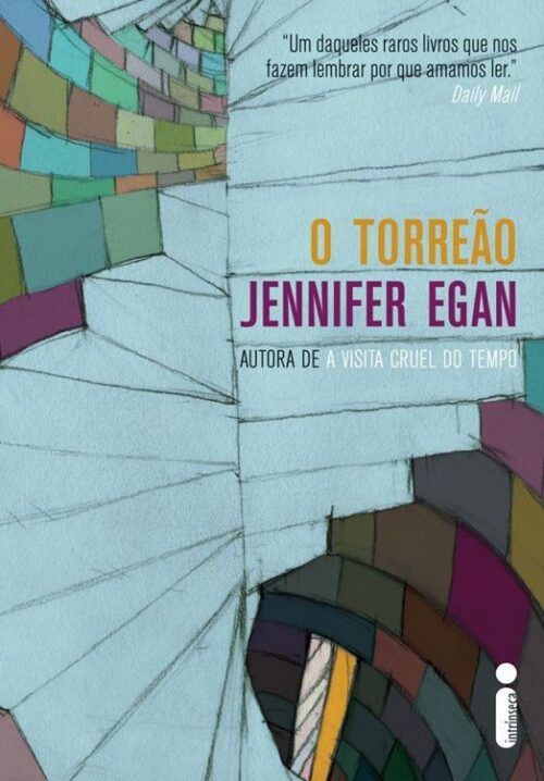 Baixar Livro O Torreao Jennifer Egan em PDF ePub e Mobi ou ler online