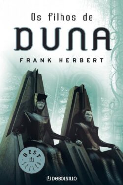 Baixar Livro Os Filhos de Duna Cronicas de Duna Vol 03 Frank Herbert em PDF ePub e Mobi ou ler online