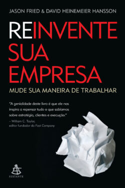 Baixar Livro Reinvente sua empresa Jason Fried em PDF ePub e Mobi ou ler online