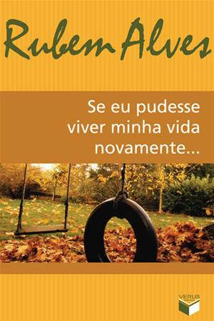 Baixar Livro Se eu pudesse viver minha vida novamente Rubem Alves em PDF ePub e Mobi ou ler online