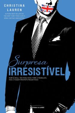 Baixar Livro Surpresa Irresistivel Selvagem Irresistivel Vol 04 Christina Lauren em PDF ePub e Mobi ou ler online