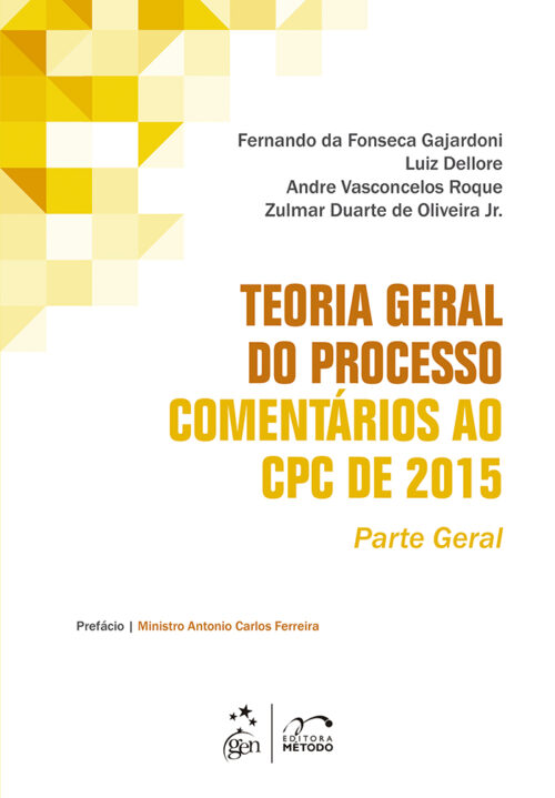 Baixar Livro Teoria Geral do Processo Comentarios ao CPC de 2015 Parte Geral Fernando da Fonseca em PDF ePub e Mobi ou ler online