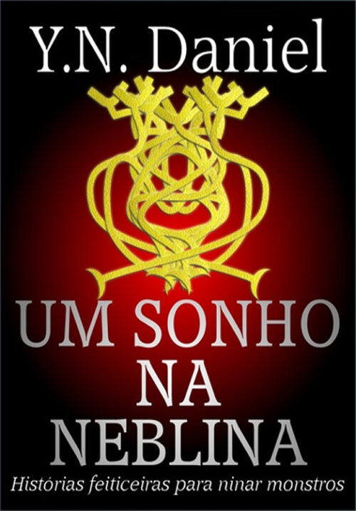 Baixar Livro Um sonho na neblina Y.N. Daniel em PDF EPub e Mobi ou ler onlinE