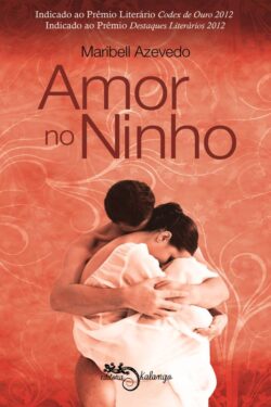 Baixar Livro Amor No Ninho Serie Amor No Ninho Vol 01 Maribell Azevedo em PDF ePub e Mobi ou ler online