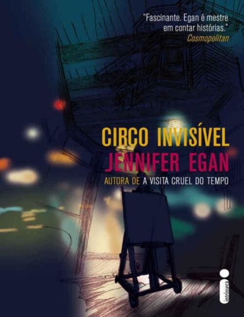 Baixar Livro Circo invisivel Jennifer Egan em PDF ePub e Mobi ou ler online