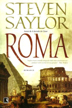 Baixar Livro Roma Roma Vol 01 Steven Saylor em PDF ePub e Mobi ou ler online