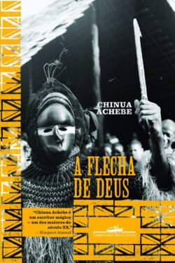 Baixar Livro A Flecha de Deus Chinua Achebe em PDF ePub e Mobi ou ler online