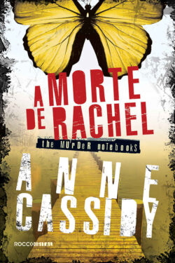 Baixar Livro A Morte de Rachel The Murder Notebooks Vol 02 Anne Cassidy em PDF ePub e Mobi ou ler online