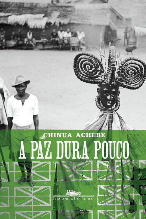 Baixar Livro A paz dura pouco Chinua Achebe em PDF ePub e Mobi ou ler online