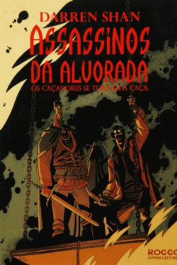 Baixar Livro Assassinos da Alvorada A Saga de Darren Shan Vol 09 Darren Shan em PDF ePub e Mobi ou ler online