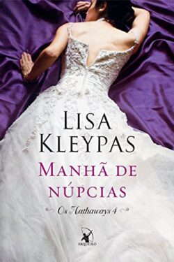 Baixar Livro Manha de Nupcias Os Hathaways Vol 04 Lisa Kleypas em PDF ePub e Mobi ou ler online