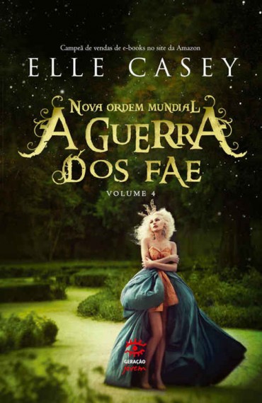 Baixar Livro Nova Ordem Mundial A Guerra dos FAE Vol 04 Elle Casey em PDF ePub e Mobi ou ler online