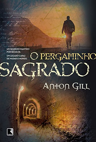 Baixar Livro O Pergaminho sagrado Anton gill em PDF ePub e Mobi ou ler online