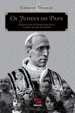 Baixar Livro Os Judeus do Papa Gordon Thomas em PDF ePub e Mobi ou ler online