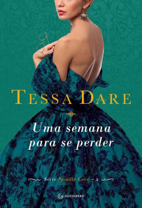 Baixar Livro Uma Semana Para Se Perder Spindle Cove Vol 2 Tessa Dare em PDF ePub e Mobi ou ler online