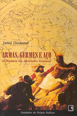 Baixar Livro Armas germes e aco Jared diamond em PDF ePub e Mobi ou ler online