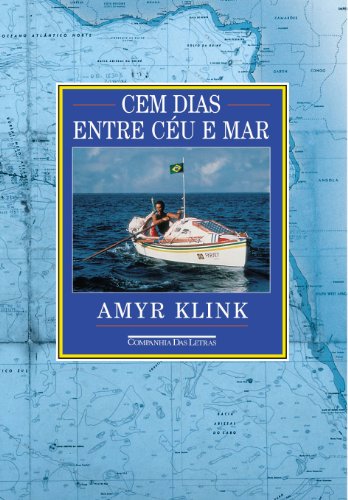 Baixar Livro Cem Dias Entre Ceu e o Mar Amyr Klink em PDF ePub e Mobi ou ler online