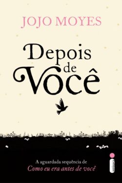 Baixar Livro Depois de voce Jojo Moyes em PDF ePub e mobi ou ler online